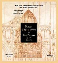 The Pillars of the Earth by Ken Follett - 2007-08-01