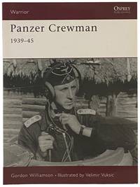 Panzer Crewman: 1939-45 (Osprey Warrior, No. 46)