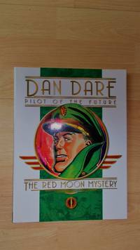 Dan Dare, Pilot of the Future: The Red Moon Mystery.