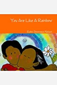 You Are Like a Rainbow