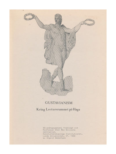 Gustavianism. Kring Lecturerummet på Haga.…