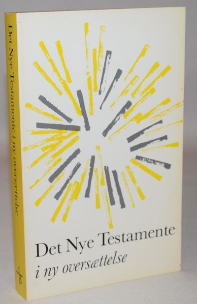 Det nye testamente i ny oversættelse.