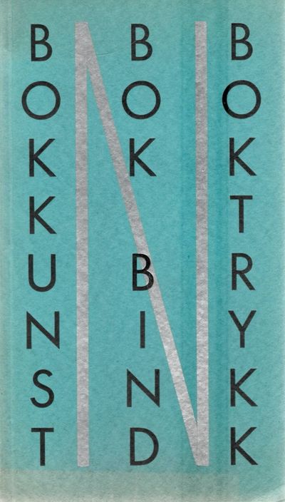 Utstillingen av norsk bokkunst, boktrykk, bokbind…