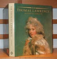 cover of Sir Thomas Lawrence: A Complete Catalogue of the Oil Paintings