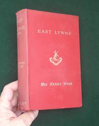 East Lynne by Mrs Henry Wood - 1888