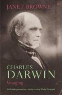 image of Charles Darwin: A Biography, Vol. 1 - Voyaging