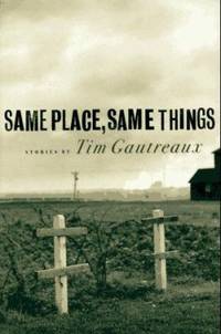Same Place, Same Things : Stories