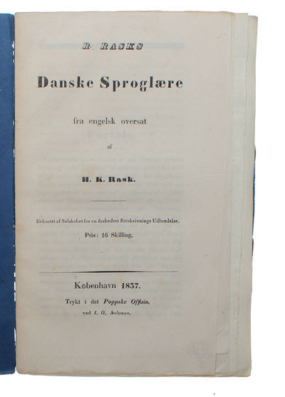 R. Rasks Danske Sproglære fra engelsk oversat af H.K. Rask. Bekostet af Selskabet for en forbedret Retskrivnings Udbredelse. (photo 2)