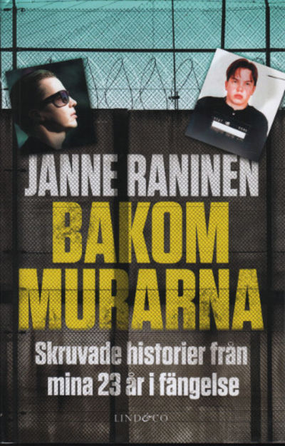 BAKOM MURARNA. Skruvade historier från 23 år i…