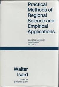 image of Practical Methods of Regional Science & Empirical Applications: Selected Papers of Walter Isard (Vol. 2 Only)