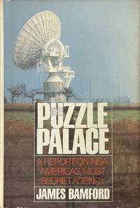 cover of The Puzzle Palace - A Report on NSA, America's Most Secret Agency
