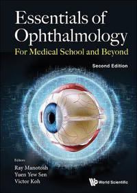Essentials Of Ophthalmology: For Medical School And Beyond