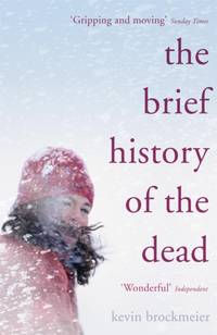 Brief History of the Dead