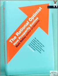 The Rational Optimist: How Prosperity Evolves