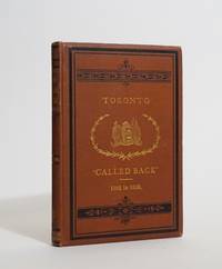 Toronto &quot;Called Back,&quot; From 1886 to 1850 by Taylor, Conyngham Crawford - 1886