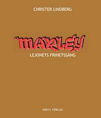 Marley. Lejonets frihetssång.