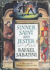 image of Sinner, Saint and Jester: A Trilogy in Romantic Adventure