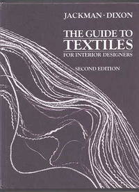 THE GUIDE TO TEXTILES FOR INTERIOR DESIGNERS.  SECOND EDITION.