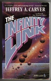 The Infinity Link by Carver, Jeffrey A - 0