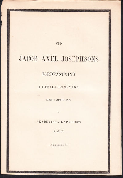 Vid Jacob Axel Josephsons jordfästning i Upsala…