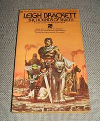 The Hounds of Skaith by Leigh Brackett - 1974