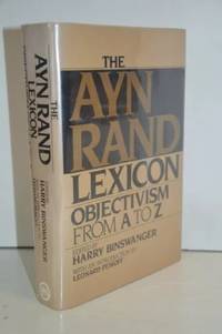 Ayn Rand Lexicon: Objectivism from A to Z.