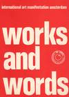 Works and Words: International Art Manifestation Amsterdam