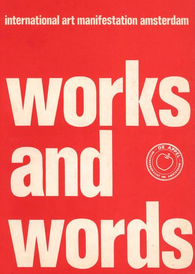 Works and Words: International Art Manifestation Amsterdam