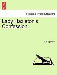 Lady Hazleton's Confession.