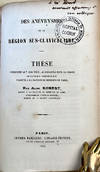 Memoir on a new kind of medicated pad truss for the radical cure of hernia. B/W: Des anévrysmes se la région sus-claviculaire. 2nd title insc. to P. Ricord