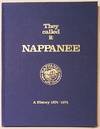 They Called It Nappanee: A History 1874 - 1974