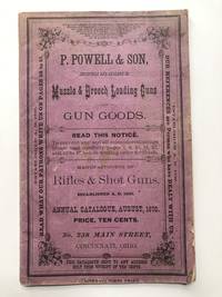 P. Powell & Son, Muzzle & Breech Loading Guns and Gun Goods - August 1876 Annual Catalogue