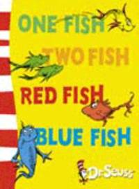 One Fish, Two Fish, Red Fish, Blue Fish: Blue Back Book (Dr Seuss - Blue Back Book)