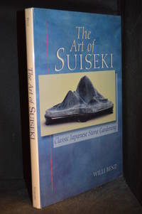 image of The Art of Suiseki; Classic Japanese Stone Gardening