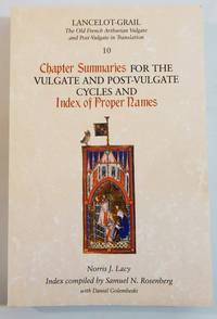 Lancelot - Grail 10: Chapter Summaries; Index of Proper Names