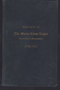 Reports of the Marine Corps League Department of Massachusetts 1948-1952, by George J Cronin