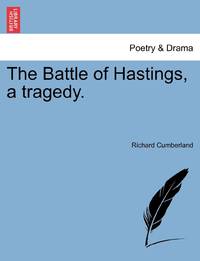 The Battle of Hastings, a tragedy.