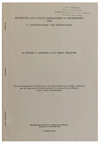 Group of 2 offprints. Includes: ADELBERG, & H. Edwin UMBARGER. "Isoleucine and Valine Metabolism in Escherichia Coli. V. [alpha]-Ketoisovaleric Acid Accumulation." Offprint from: Journal of Biological Chemistry, vol. 205, no. 1, 1953.