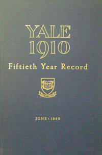 Yale 1910: Fiftieth Year Record by Hillis, Richard Dwight - 1960