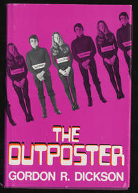 The Outposter by DICKSON, Gordon R - 1972