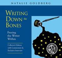 Writing Down the Bones by Natalie Goldberg - 2006-06-03