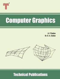 Computer Graphics: Concepts, Algorithms and Implementation using C and OpenGL