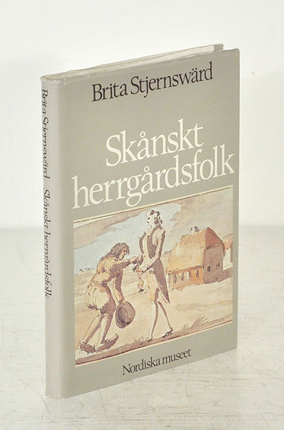 Skånskt herrgårdsfolk. Tredje upplagan.