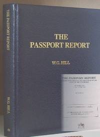 The Passport Report: Over 100 Ways and Many Good Reasons To Obtain A Second Foreign Passport. Numbered Copy