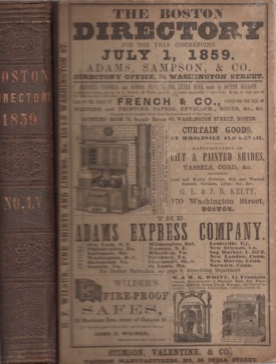 Boston Directory For the Year ending June 30, 1860, Embracing the City Record, A General Directory of the Citizens, And A Business Directory