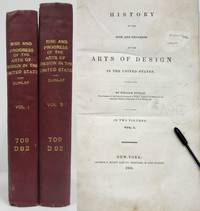 image of HISTORY OF THE RISE AND PROGRESS OF THE ARTS OF DESIGN IN THE UNITED STATES 2 Volumes