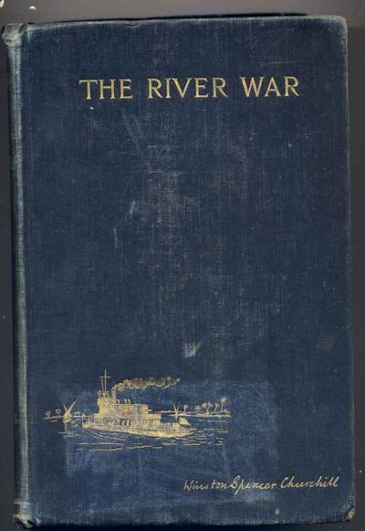 The River War By Winston Churchill First Edition 1899