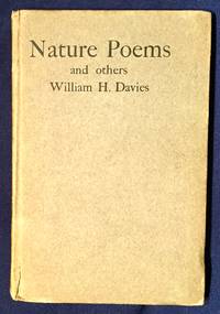 NATURE POEMS and others; By William H. Davies