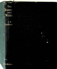 The Transvaal From Within: A Private Record of Public Affairs