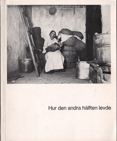 HUR DEN ANDRA HÄLFTEN LEVDE